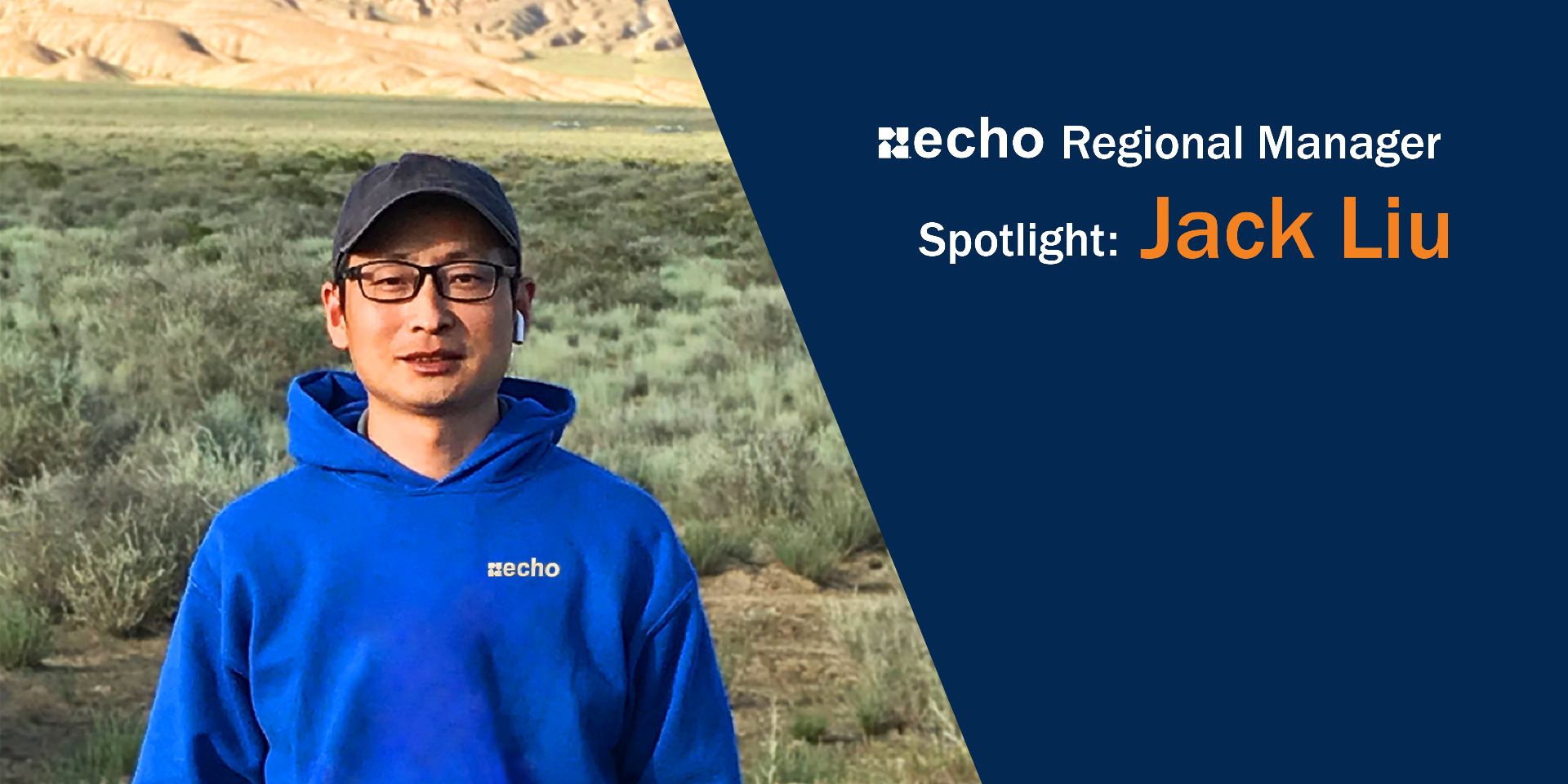 Echo's Regional Manager Spotlight