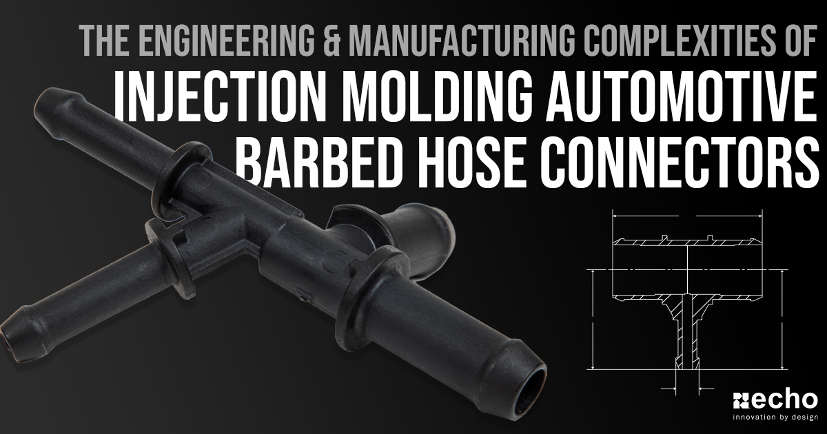 manufacturing barbed connectors