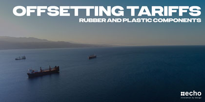 offsetting china tariffs for plastic and rubber parts