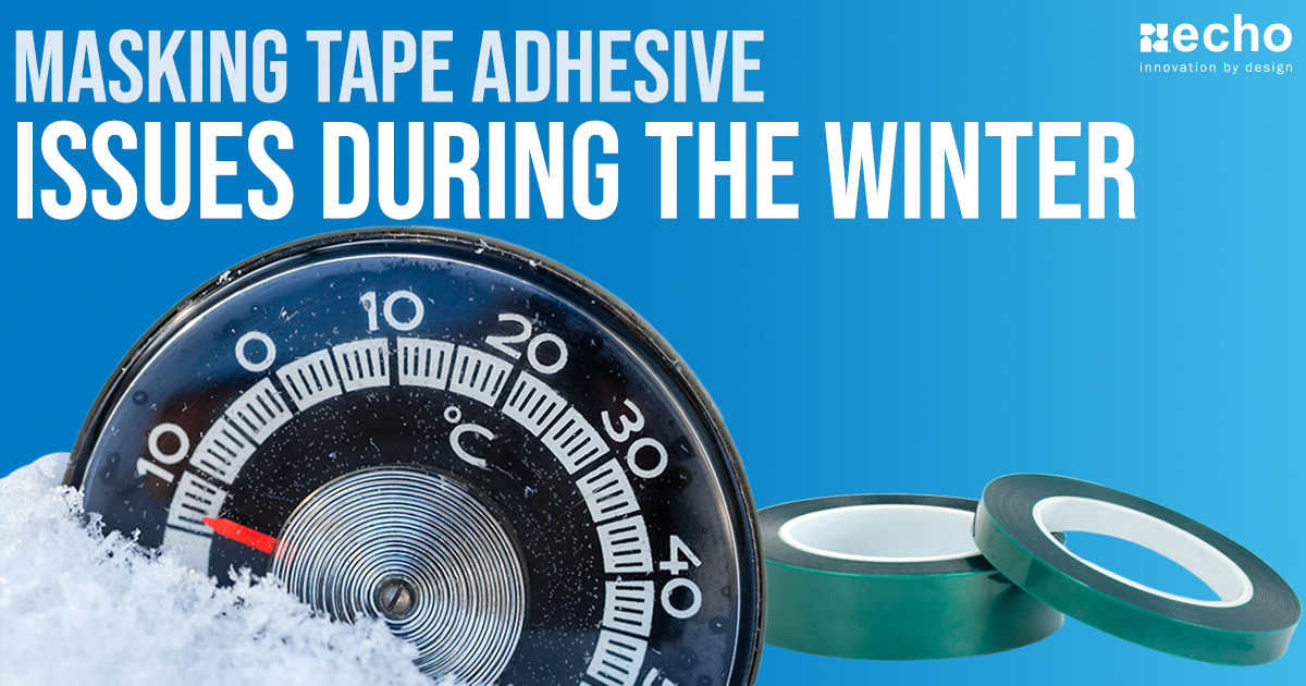 Masking Tape Adhesive Issues During The Winter